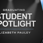 graduating student spotlight elizabeth pauley