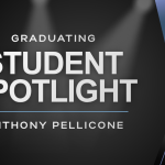 graduating student spotlight anthony pellicone